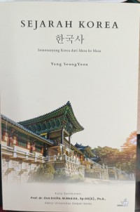 Image of Sejarah Korea : Semenanjung Korea dari Masa ke Masa