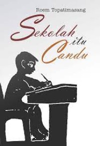 Sekolah itu Candu