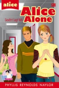 Sendiri Lagi Deh (Alice Alone)