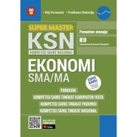 Super Master KSN (Kompetisi Sains Nasional) Ekonomi SMA/MA