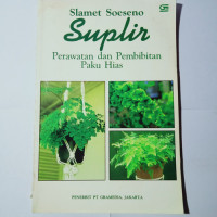 Suplir Perawatan dan Pembibitan Paku Hias