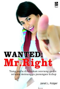 Wanted: Mr.Right