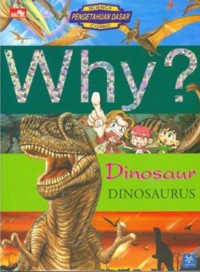 Image of Why? Dinosaur (Dinosaurus)