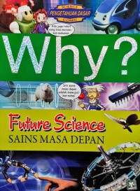 Image of Why?: Future Science : Sains Masa Depan