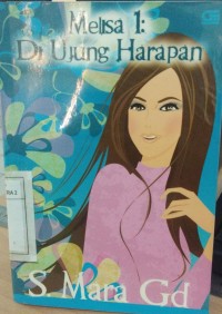 Melisa 1 ; Di Ujung Harapan