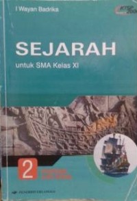Sejarah Untuk SMA Jilid 2 Kelas XI Program Ilmu Sosial