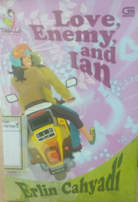 Love Enemy, and Ian