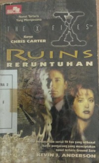 The X Files : Reruntuhan