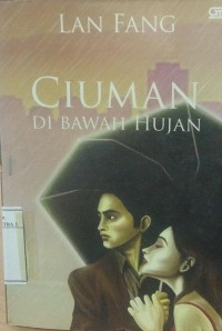 Ciuman di Bawah Hujan