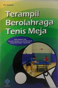 Terampil Berolahraga Tenis Meja