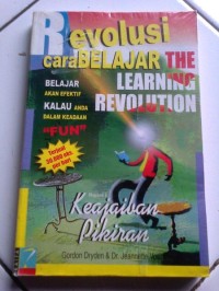 Revolusi Cara Belajar (The Learning Revolution): Belajar akan efektif kalau Anda dalam Keadaan 