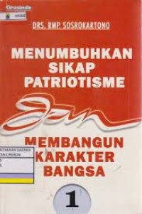 Menumbuhkan Sikap Patriotisme