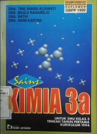 Sains Kimia 3A untuk SMU Kelas 3 Tengah Tahun Pertama Kurikulum 1994