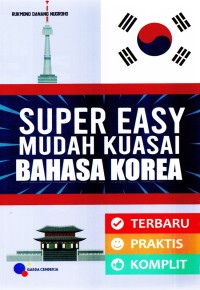 Super Easy Mudah Kuasai Bahasa Korea