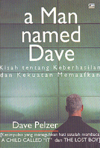 A Man Named Dave: Kisah tentang keberhasilan dan kekuatan memaafkan