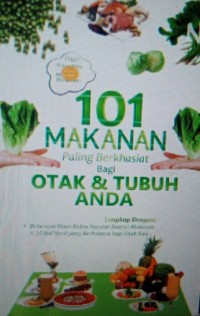 101 Makanan paling berkhasiat bagi otak & tubuh anda