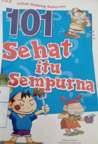 101 Sehat itu sempurna