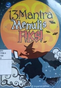 13 Mantra menulis fiksi