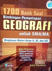 1700 Bank soal bimbingan pemantapan geografi untuk SMA/MA