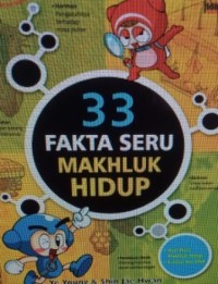 33 Fakta seru makhluk hidup