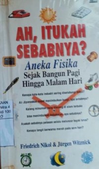 Ah, itukah sebabnya? aneka fisika sejak bangun pagi hingga malam hari