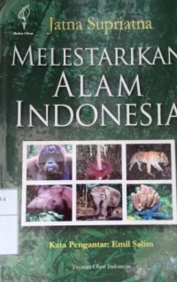 Melestarikan alam Indonesia