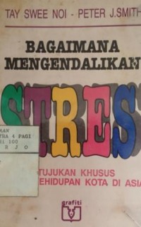Bagaimana mengendalikan stres