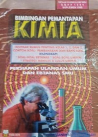 Bimbingan pemantapan kimia : persiapan ulangan umum dan ebtanas SMU