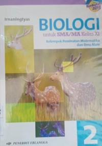 Biologi 2 untuk SMA/MA kelas XI : kelompok peminatan matematika dan ilmu alam