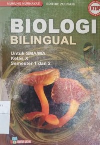 Biologi bilingual untuk SMA/MA kelas X semester 1 dan 2