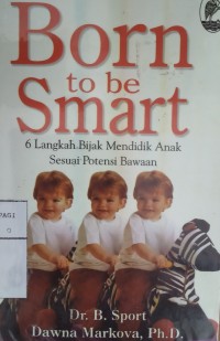 Born to be smart