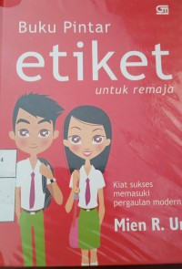 Buku pintar etiket untuk remaja