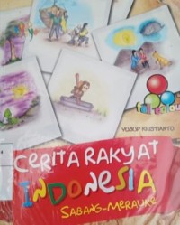 Cerita rakyat Indonesia : Sabang-Merauke