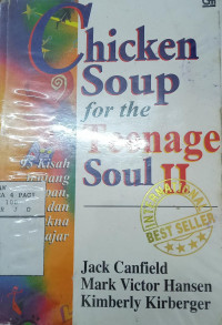 Chicken Soup for the Teenage Soul II