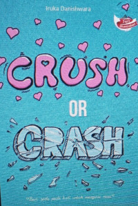 Crush or crash