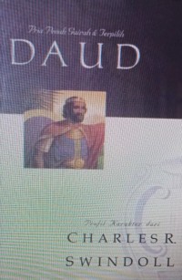 Daud: pria penuh gairah & terpilih