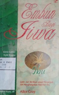 Embun bagi jiwa: ibu
