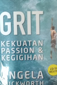 GRIT: kekuatan passion & kegigihan
