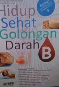 Hidup sehat untuk golongan darah B