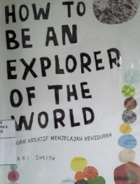 How to be an explorer of the word
