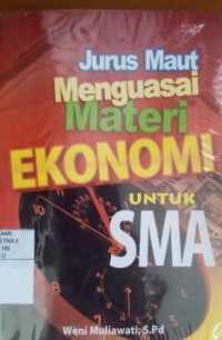 Jurus maut menguasai materi ekonomi SMA