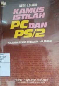 Kamus Istilah PC dan PS/2 : penjelasan dengan keterangan dan gambar