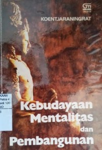 Kebudayaan , mentalitas dan pembangunan