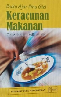 Buku ajar ilmu gizi: keracunan makanan