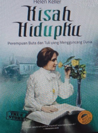 Kisah hidupku: perempuan buta dan tuli yang mengguncang dunia