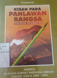 Kisah para pahlawan bangsa