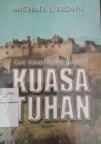 Apa yang terjadi dengan kuasa Tuhan