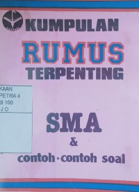 Kumpulan rumus terpenting SMA & contoh-contoh soal