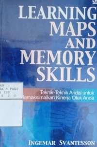 Learning maps and memory skills: teknik-teknik andal untuk memaksimalkan kinerja otak anda
