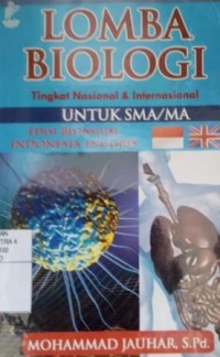Lomba biologi tingkat nasional & internasional untuk SMA/MA untuk SMA edisi bilingual